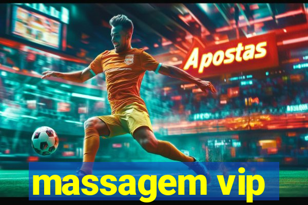 massagem vip